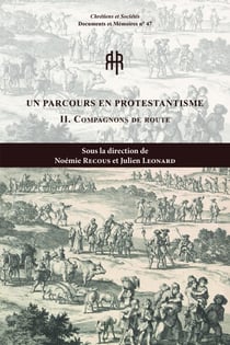 Un parcours en protestantisme II - Compagnons de route