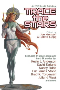 Trace the Stars - LTUE Benefit Anthologies, #1