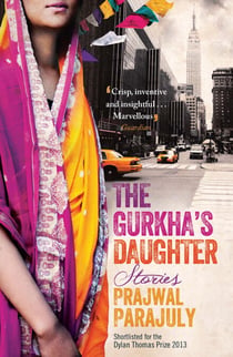 The Gurkha's Daughter - shortlisted for the Dylan Thomas prize