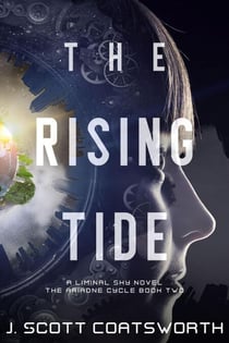 The Rising Tide - Liminal Sky: Ariadne Cycle, #2
