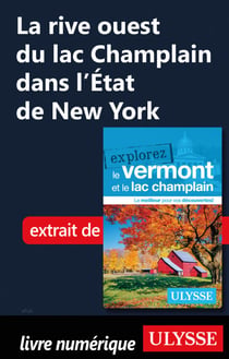 La rive ouest du lac Champlain dans l'Etat de NewYork