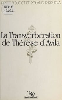 La Transverbération de Thérèse d'Avila - Oratorio