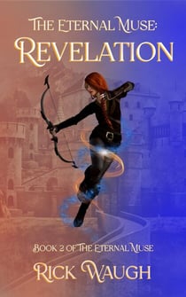 The Eternal Muse: Revelation (The Eternal Muse Book 2) - The Eternal Muse, #2