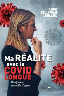 Ma réalité avec la COVID longue - Mon journal, un souffle d'espoir
