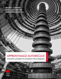 Apprentissage autorégulé - Formation, pratiques et conceptions des enseignants