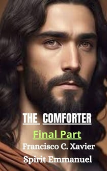 The Comforter - Final Part - Spiritism, #9