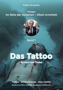 Das Tattoo - Symbol des Todes - Band 1 der Trilogie: Im Netz der Schatten - Olsen ermittelt