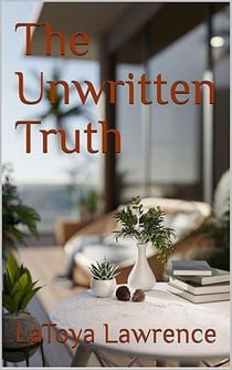 The Unwritten Truth - Toya's Chiller Tidbits, #7