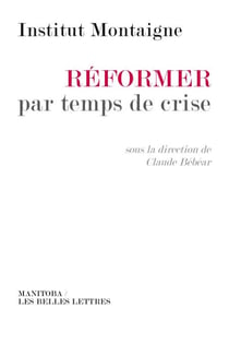Réformer par temps de crise