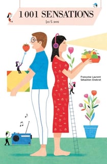 1001 sensations - les cinq sens