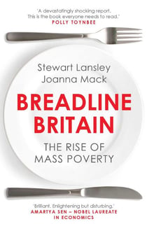 Breadline Britain - The Rise of Mass Poverty