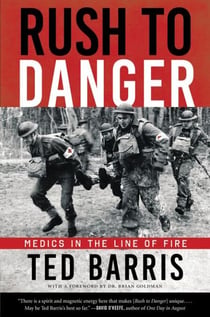 Rush to Danger - Medics in the Line of Fire