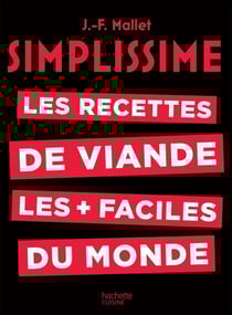 Simplissime Viande - Les recettes de viandes les plus faciles du monde