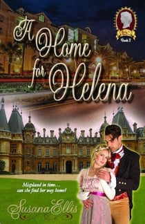 A Home for Helena - The Lady P Chronicles, #2