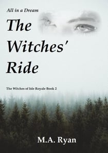 All in a Dream: The Witches' Ride - The Witches of Isle Royale, #2