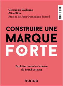 Construire une marque forte - Exploiter toute la richesse du Brand Voicing