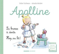 Apolline - La brosse à dents / Hop, au lit ! - 2 histoires avec les conseils d'une éducatrice Montessori