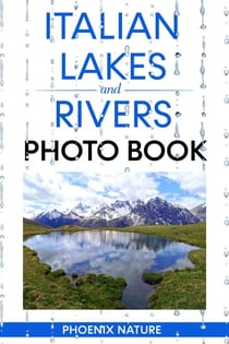 Italian Lakes and Rivers Photo Book