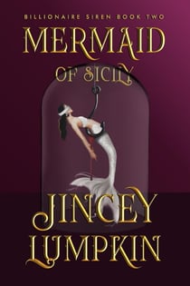 Mermaid of Sicily - Billionaire Siren, #2