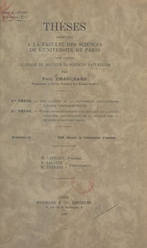 Les facteurs de la transmission ganglionnaire (analyse chronaximétrique) - Thèses présentées à la Faculté des sciences de l'Université de Paris pour obtenir le grade de Docteur ès-sciences naturelles