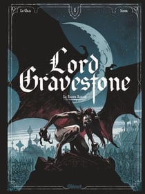 Lord Gravestone - Tome 01 - Le baiser rouge
