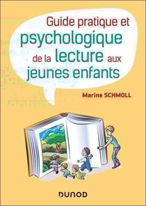 Guide pratique et psychologique de la lecture aux jeunes enfants - 100 fiches pratiques --- de 0 à 6 ans