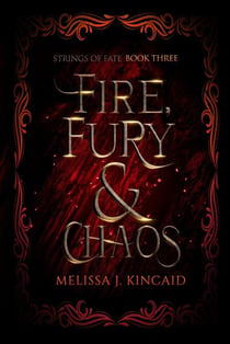 Fire, Fury & Chaos - Strings of Fate, #3