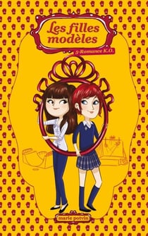 Les Filles modèles T05 - Romance K.O.