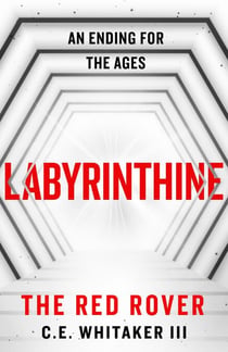 The Red Rover: Labyrinthine - The Rover Series Universe, #8