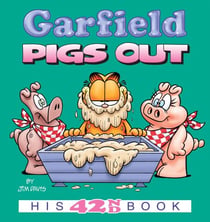 Garfield Pigs Out - His 42nd Book