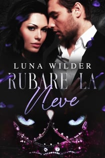 Rubare la Neve - Once Upon a Shifter, #4