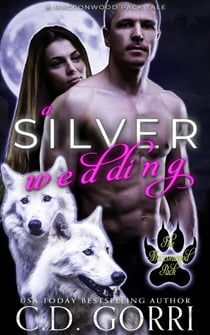 A Silver Wedding - The Macconwood Pack Tales, #7