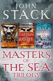 Masters of the Sea Trilogy - Ship of Rome, Captain of Rome, Master of Rome