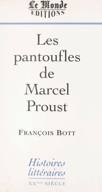 Les Pantoufles de Marcel Proust