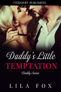 Daddy's Little Temptation - Daddy Series, #37