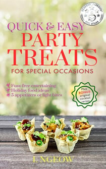Quick and Easy Party Treats - Healthy Easy Homemade