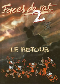 Faces de Rat - Tome 02 - Le retour