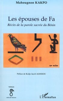 Les épouses de Fa - Récits de la parole sacrée du Bénin