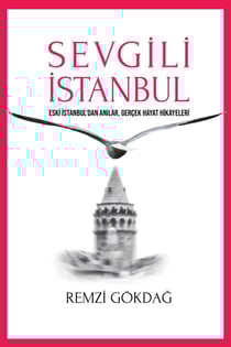 Sevgili Istanbul - Istanbul, #0