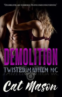 Demolition - Twisted Mayhem MC