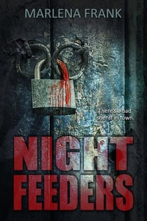 Night Feeders - The Colton Fen Series, #0.5