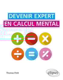 Devenir expert en calcul mental