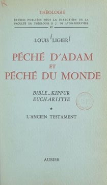 Péché d'Adam et péché du monde, Bible, Kippur, Eucharistie (1) - L'Ancien Testament