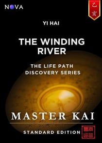 Yi Hai - The Winding River - Life Path Discovery Series