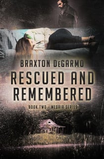 Rescued and Remembered - MedAir Series, #2