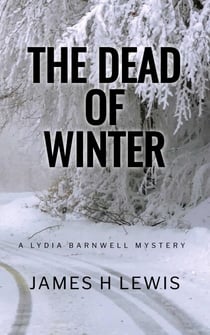 The Dead of Winter - Lydia Barnwell Mysteries, #1