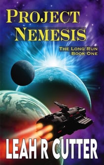 Project Nemesis - The Long Run, #1
