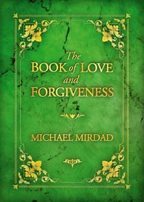 The Book of Love & Forgiveness