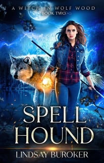 Spell Hound - A Witch in Wolf Wood, #2