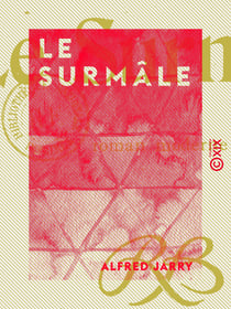 Le Surmâle - Roman moderne